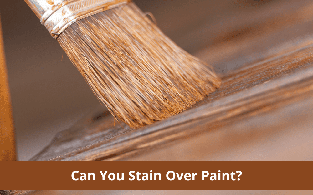 can you stain over paint