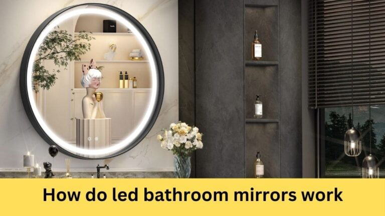 how do led bathroom mirrors work