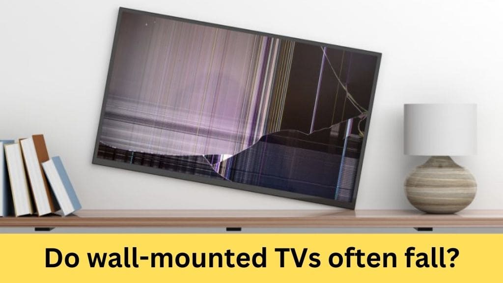 how often do wall mounted tvs fall
