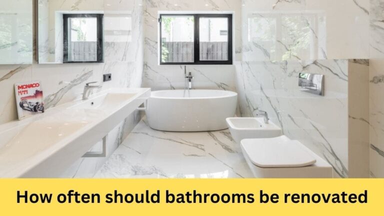 how often should bathrooms be renovated