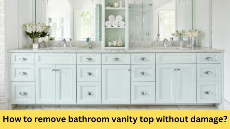 how to remove bathroom vanity top without damage