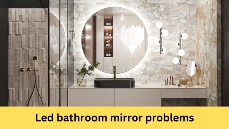 led bathroom mirror problems
