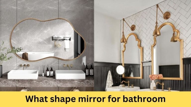 what shape mirror for bathroom